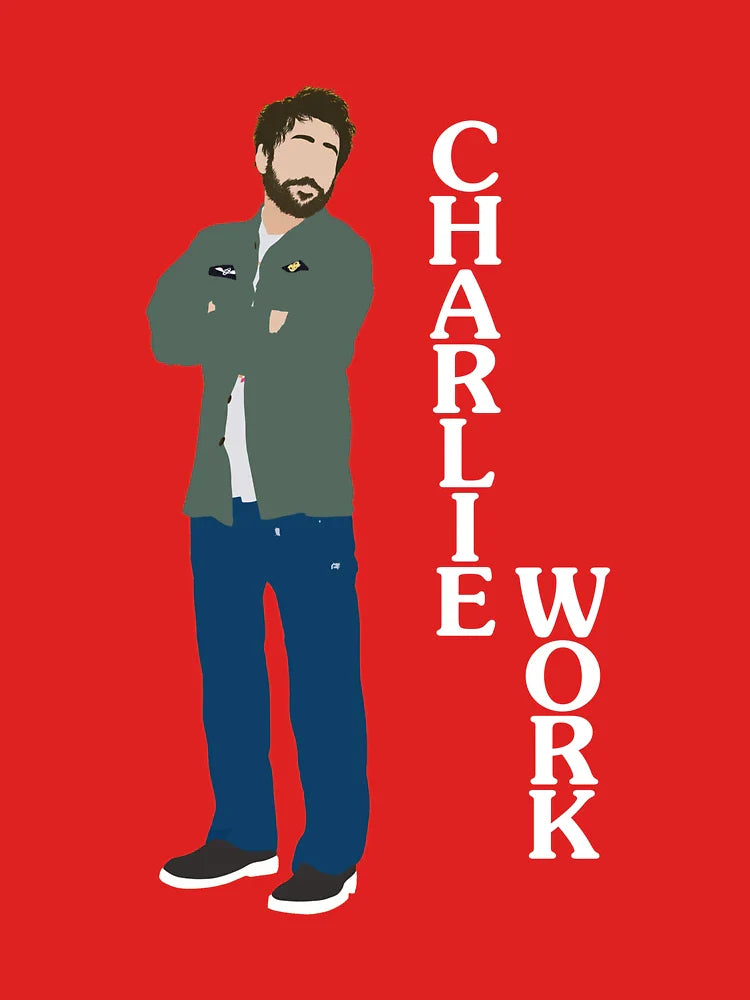 Charlie Work - Alway's Sunny in Philadelphia  Classic T-Shirt