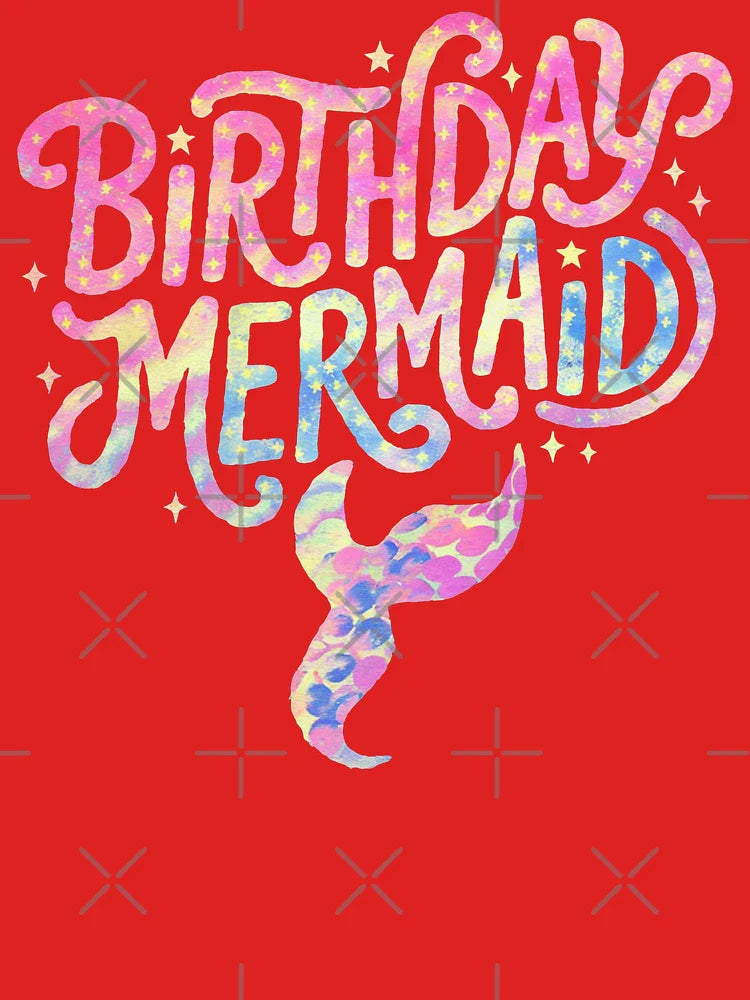 Birthday Mermaid  Classic T-Shirt
