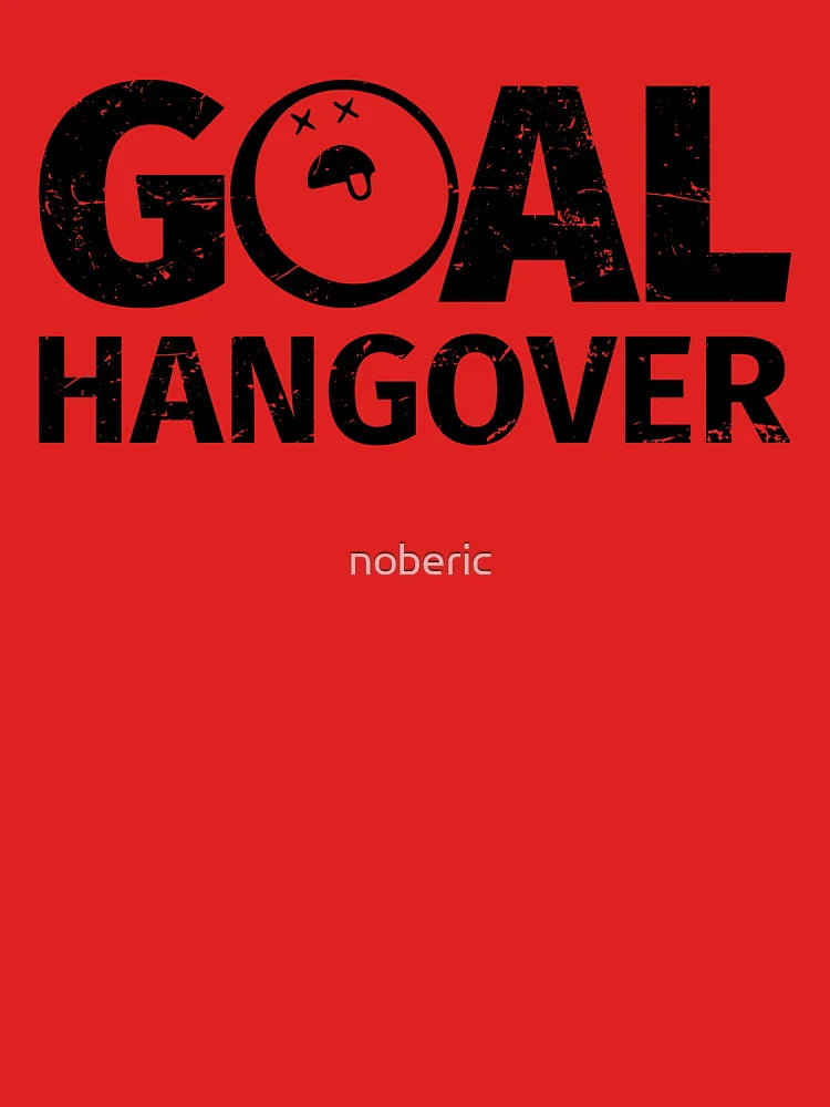 MAY-21 Goal Hangover – Funny Football Soccer T-Shirt for Fans and Rivals Classic T-Shirt