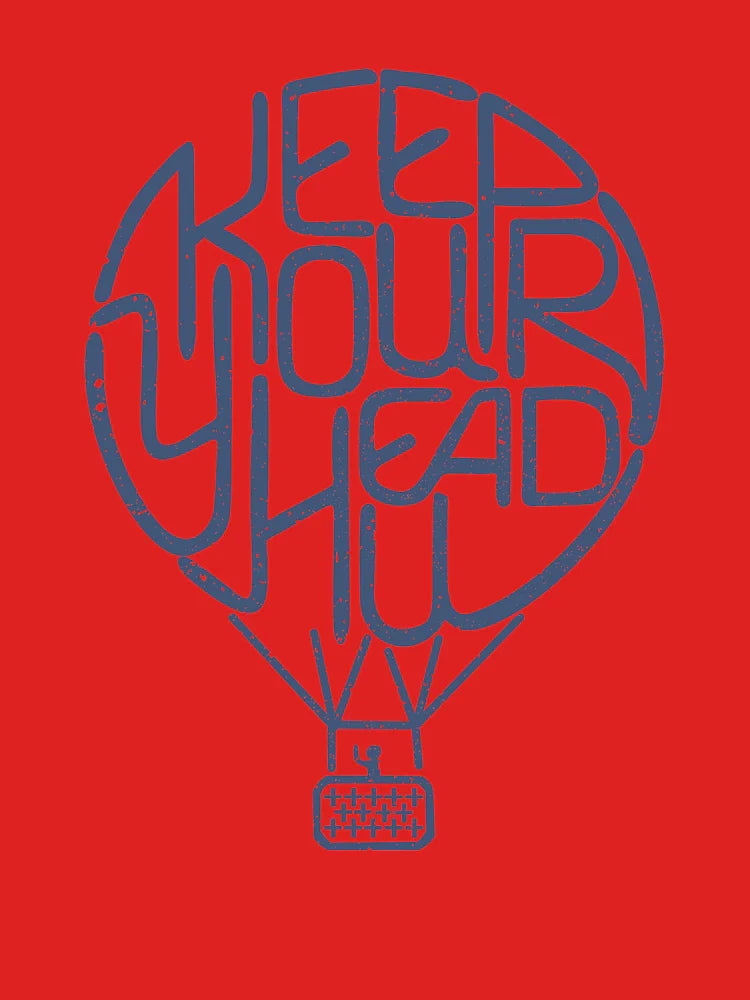 Keep Your Head Up Classic T-Shirt
