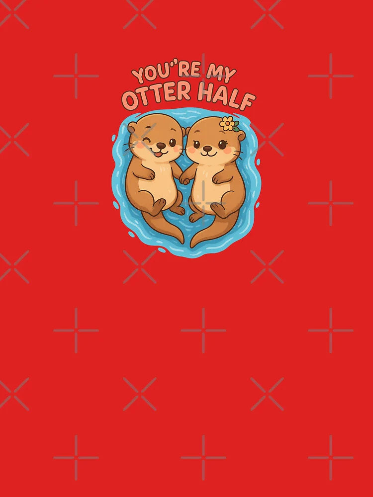 You’re My Otter Half Classic T-Shirt