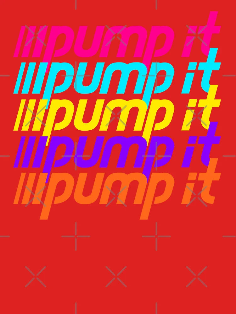 Pump It Classic T-Shirt