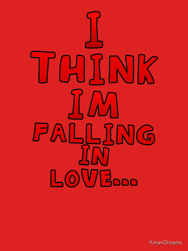 I Think Im Falling In Love Classic T-Shirt