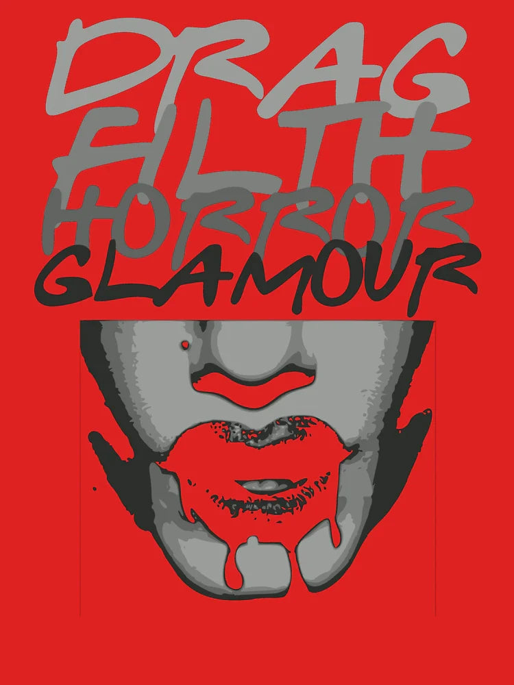 DRAG FILTH HORROR GLAMOUR Classic T-Shirt