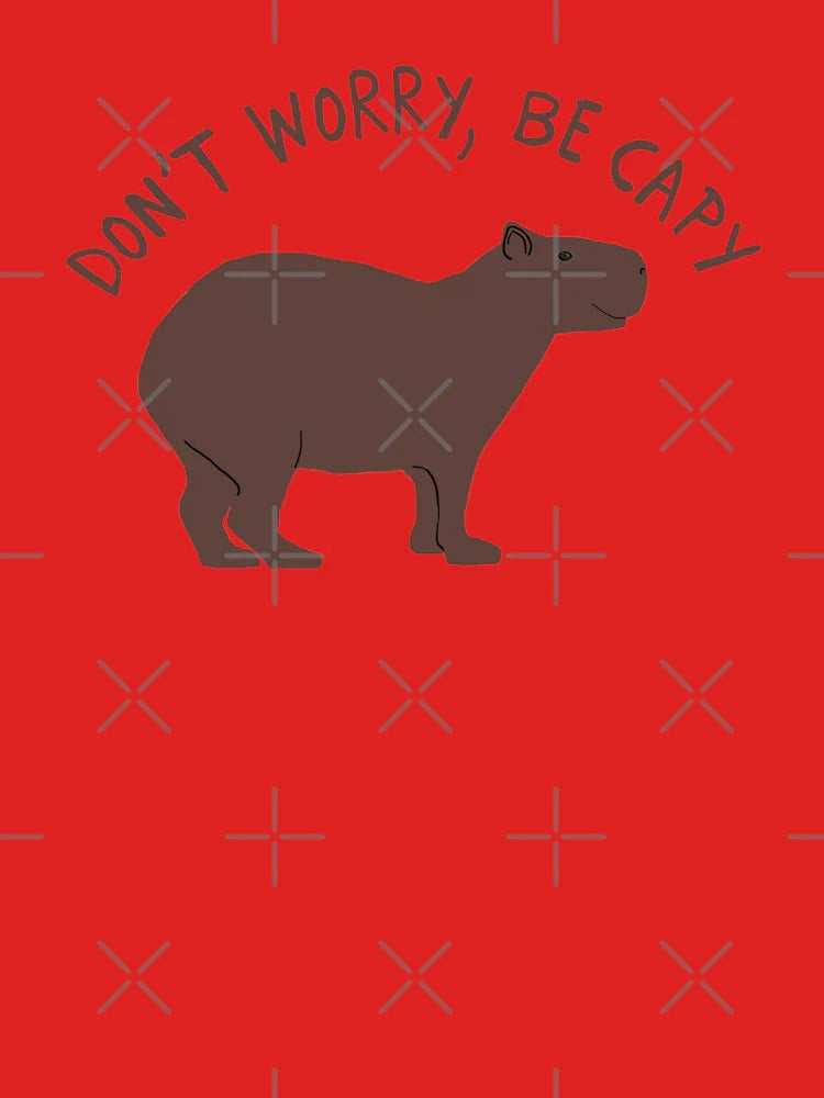 Don't Worry, Be Capy (Capybara) Classic T-Shirt