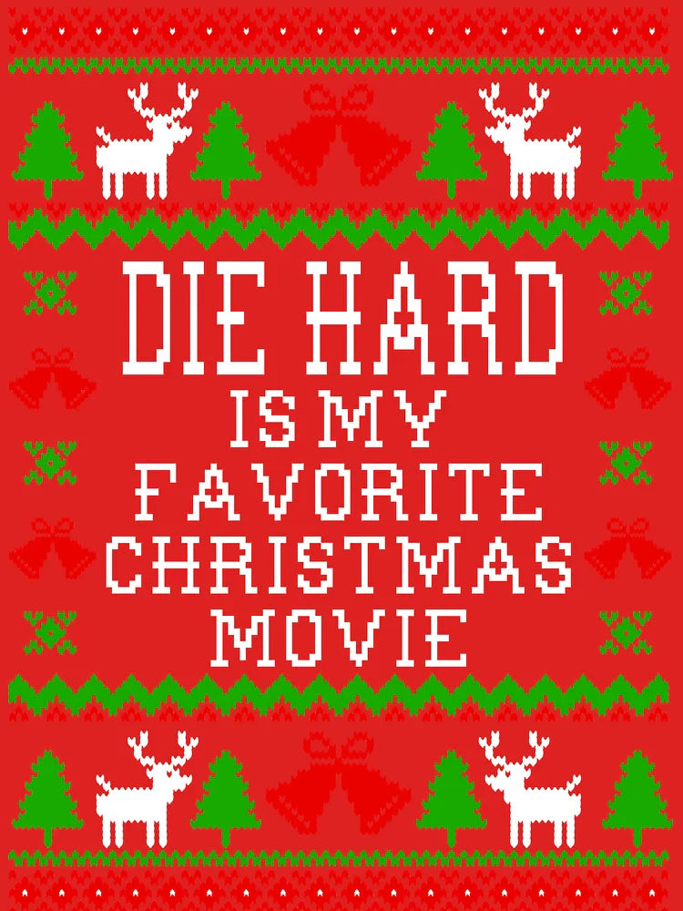 Die Hard Is My Favorite Christmas Movie - Ugly Christmas Sweater Style Classic T-Shirt