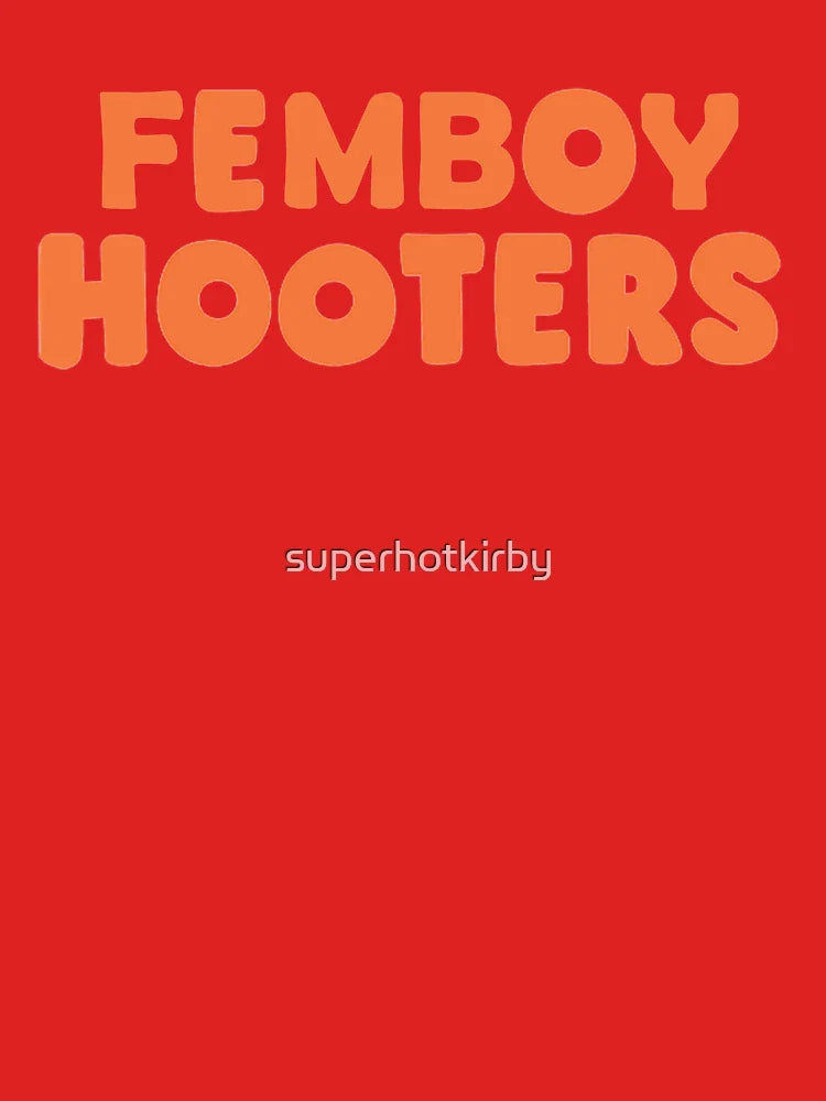 Femboy Hooters Classic T-Shirt