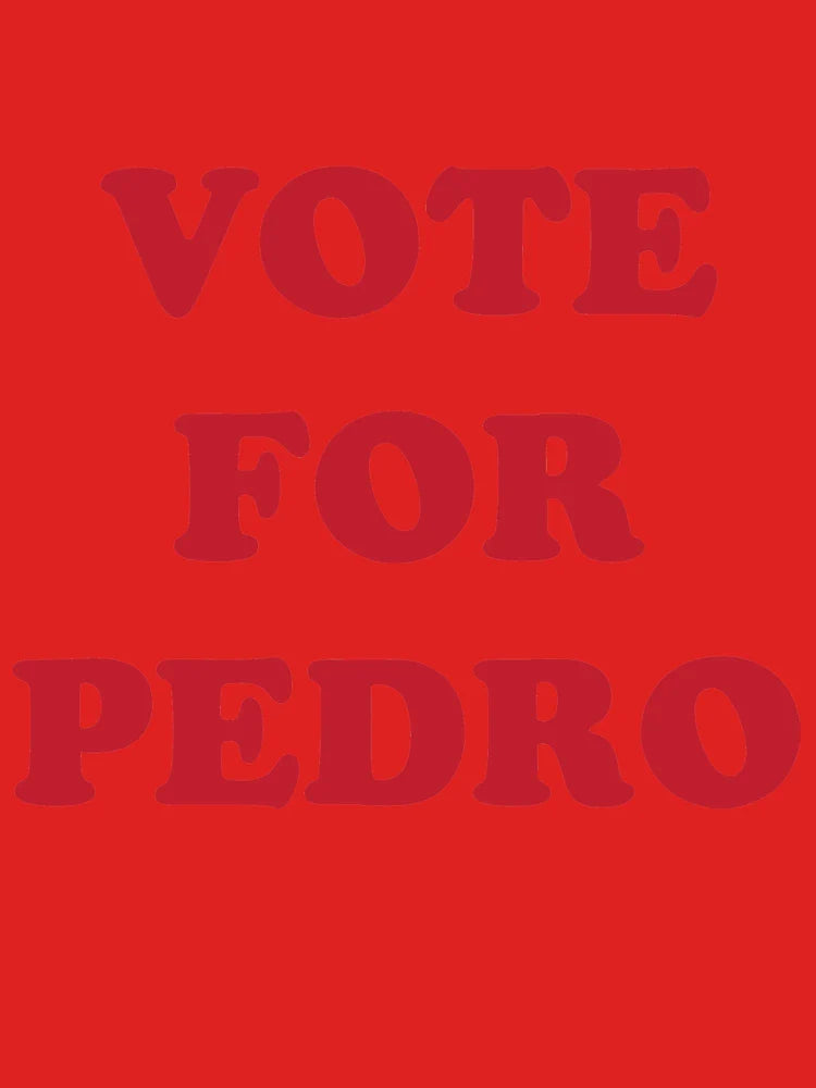 Vote For Pedro Classic T-Shirt