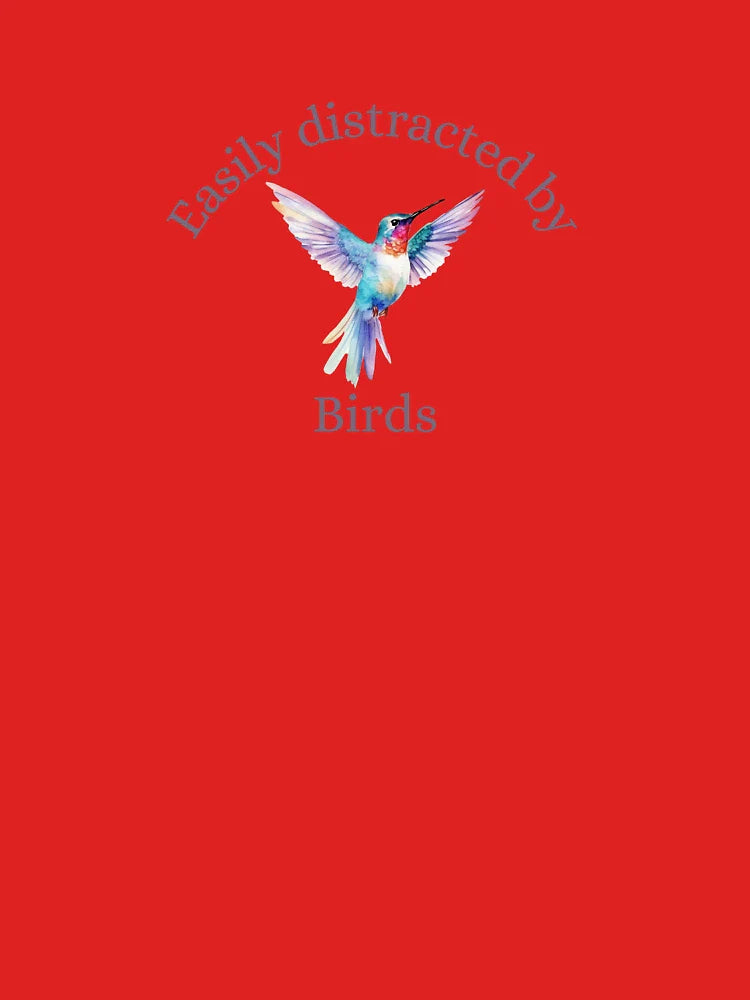 Easily distracted by birds hummingbird Classic T-Shirt