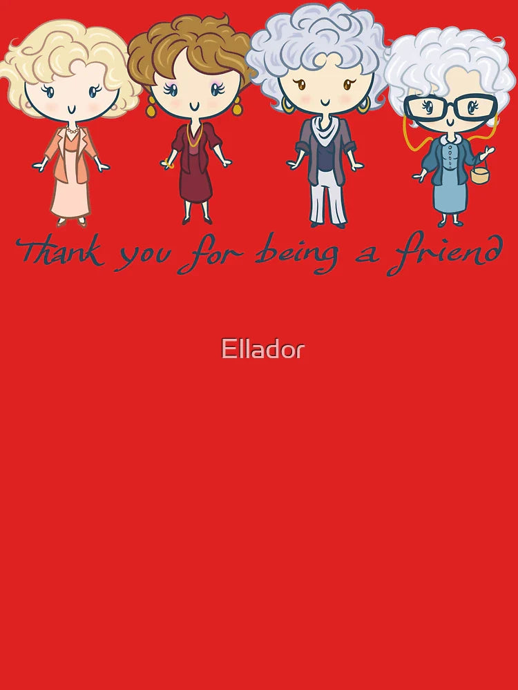 thank you for being a friend Classic T-Shirt
