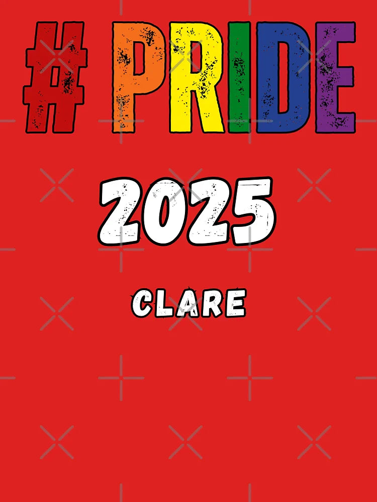 Pride Clare 2025, Clare Pride 2025, Pride festival, Gay Festival, Pride 2025, Pride, Equal Rights,  Classic T-Shirt