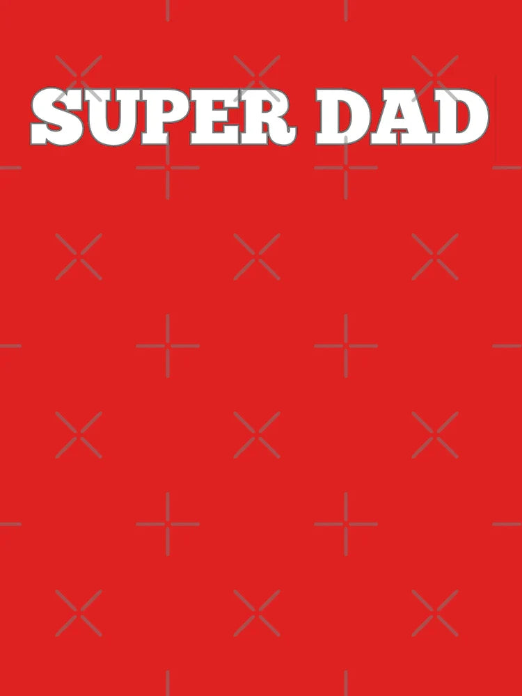 Super dad Classic T-Shirt