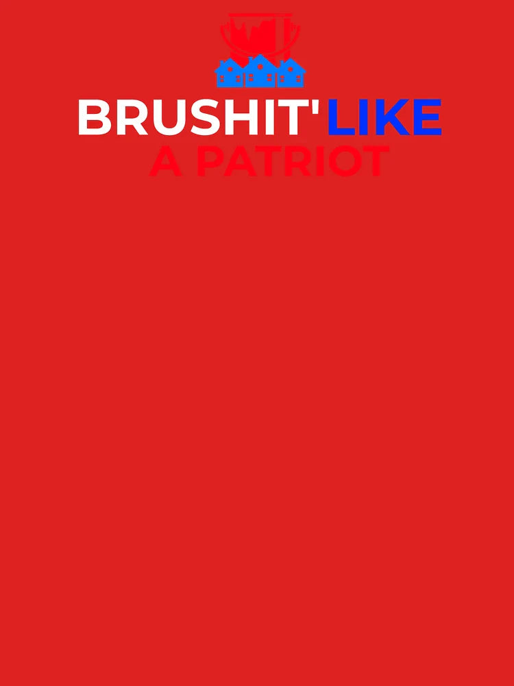 BRUSHIT' LIKE A PATRIOT Classic T-Shirt