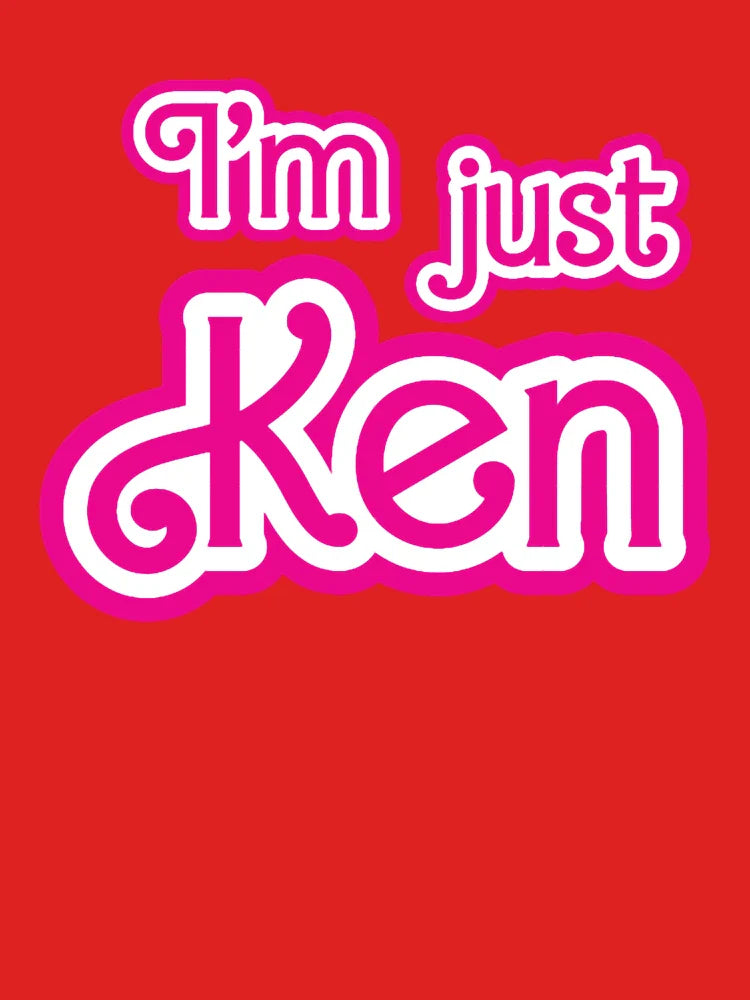 I_m Just Ken Classic T-Shirt