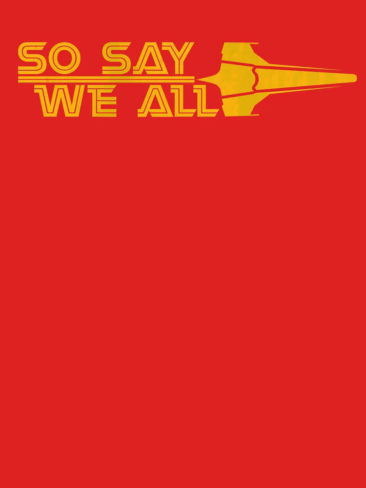 So Say We All Classic T-Shirt