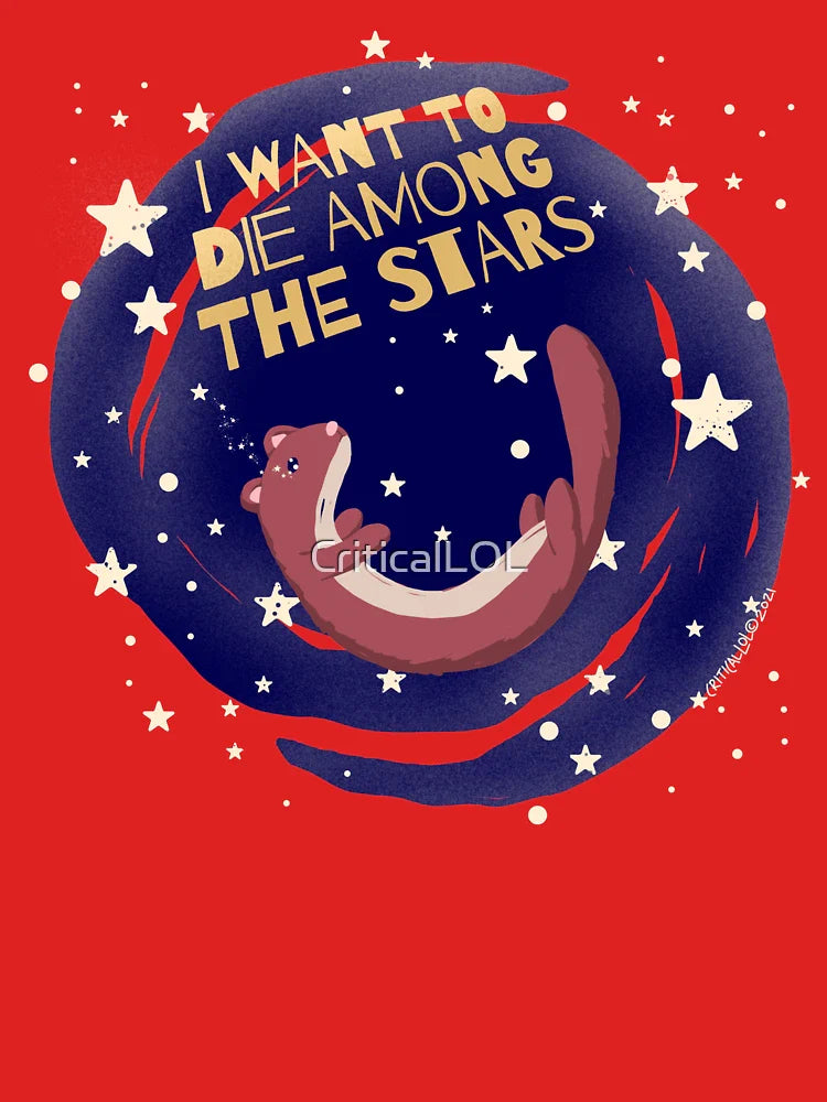 I want to die among the stars Classic T-Shirt