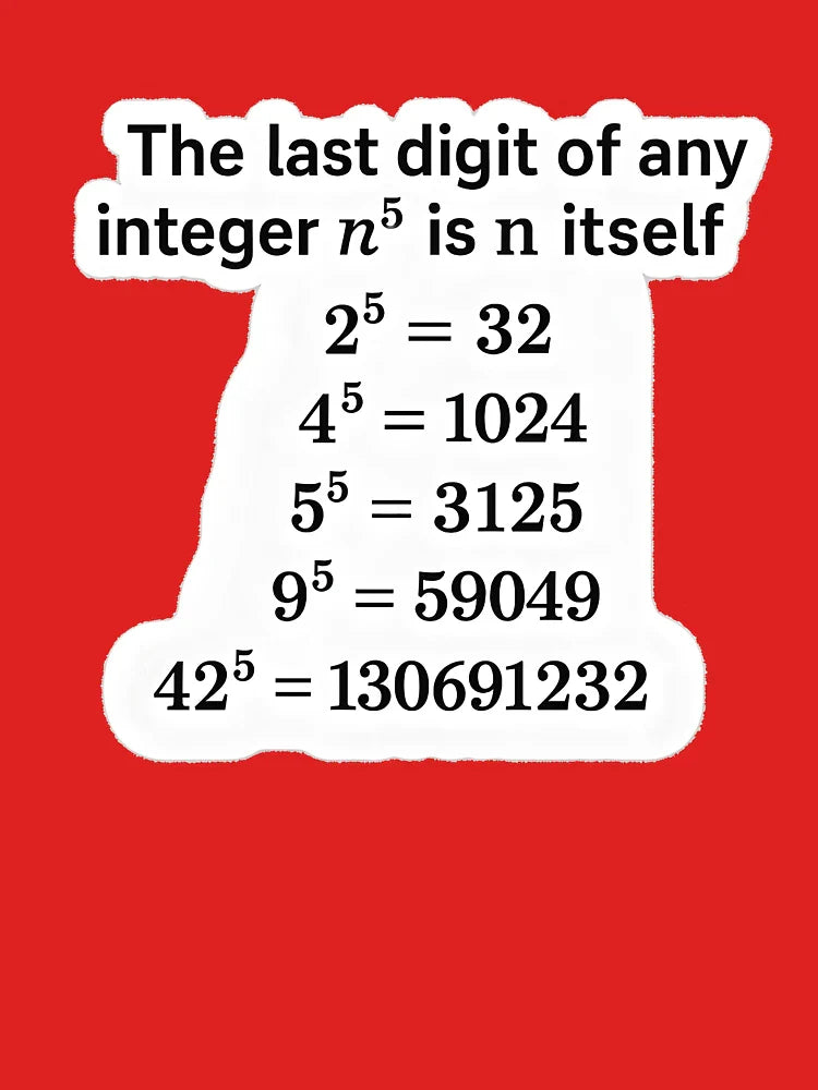 Number Theory Fun Fact – The Last Digit of n⁵ Is n Itself Sticker Classic T-Shirt