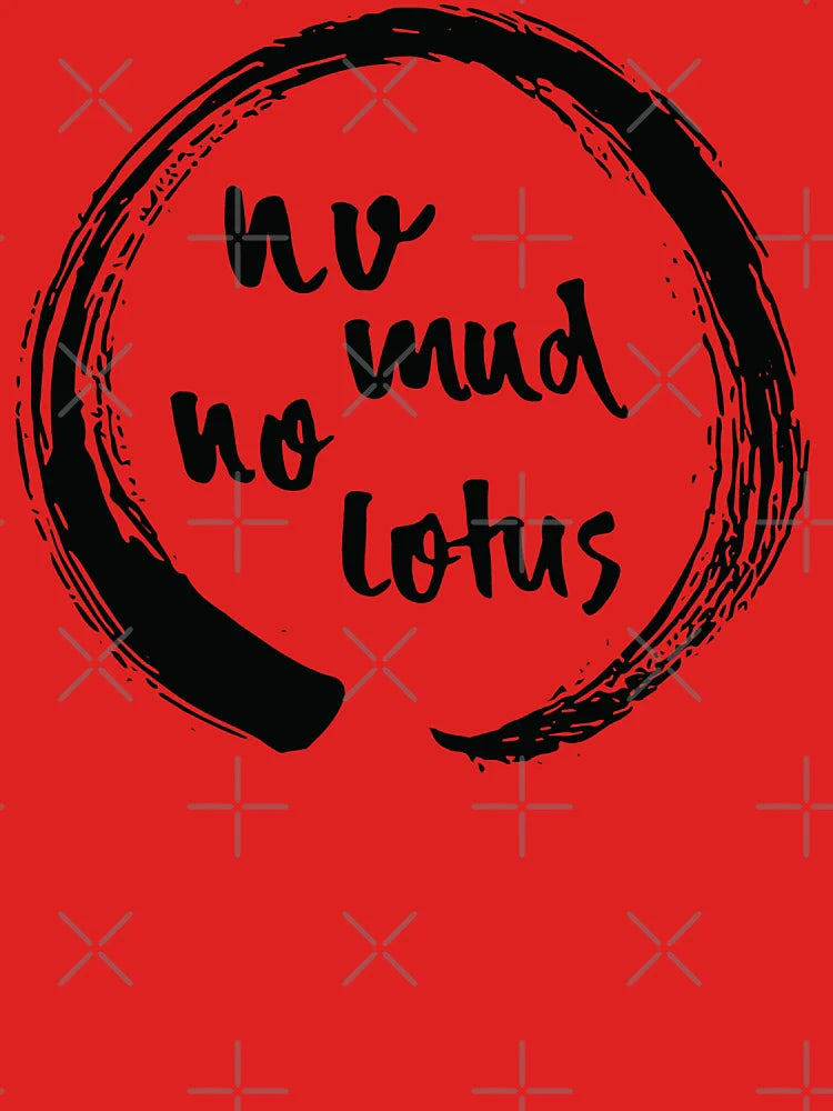 No Mud No Lotus Enso Poster Classic T-Shirt