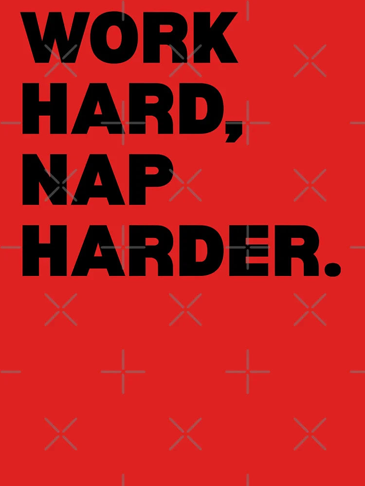 Work Hard Nap Harder Funny Quote Typography Classic T-Shirt