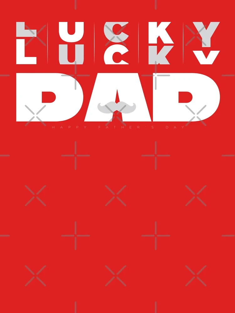 Lucky Dad - Father's Day T-Shirt - White Classic T-Shirt