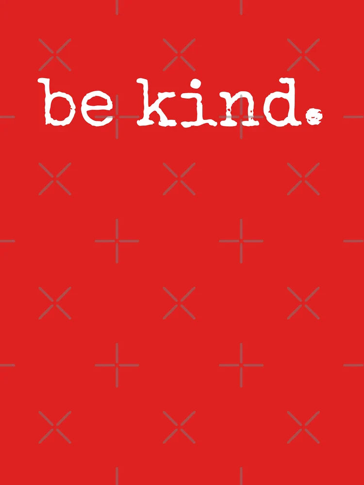 BE KIND MINIMALIST DESIGN Classic T-Shirt