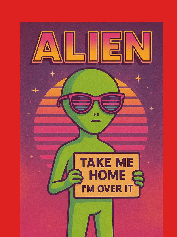 Retro Alien with Sass – 'Take Me Home I'm Over It' Classic T-Shirt