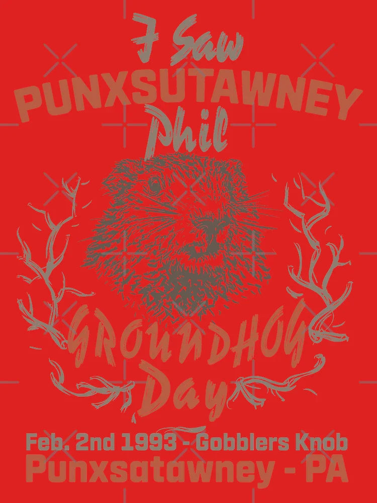 Groundhog Day I Saw Punxsatawney Phil Classic T-Shirt
