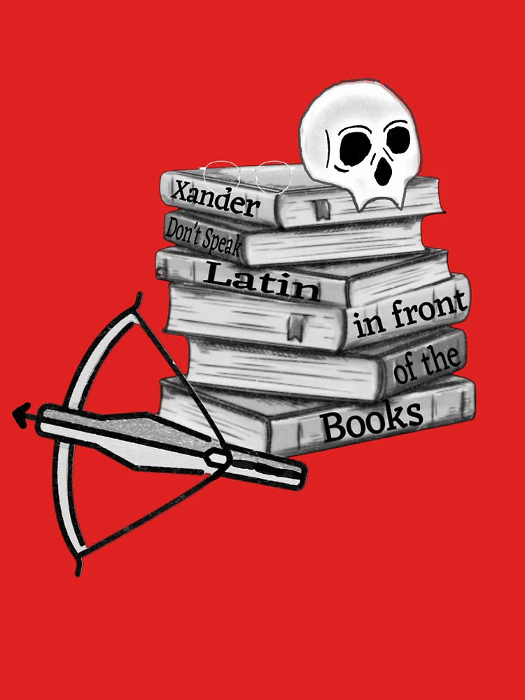 Xander don't speak Latin in front of the books  Classic T-Shirt