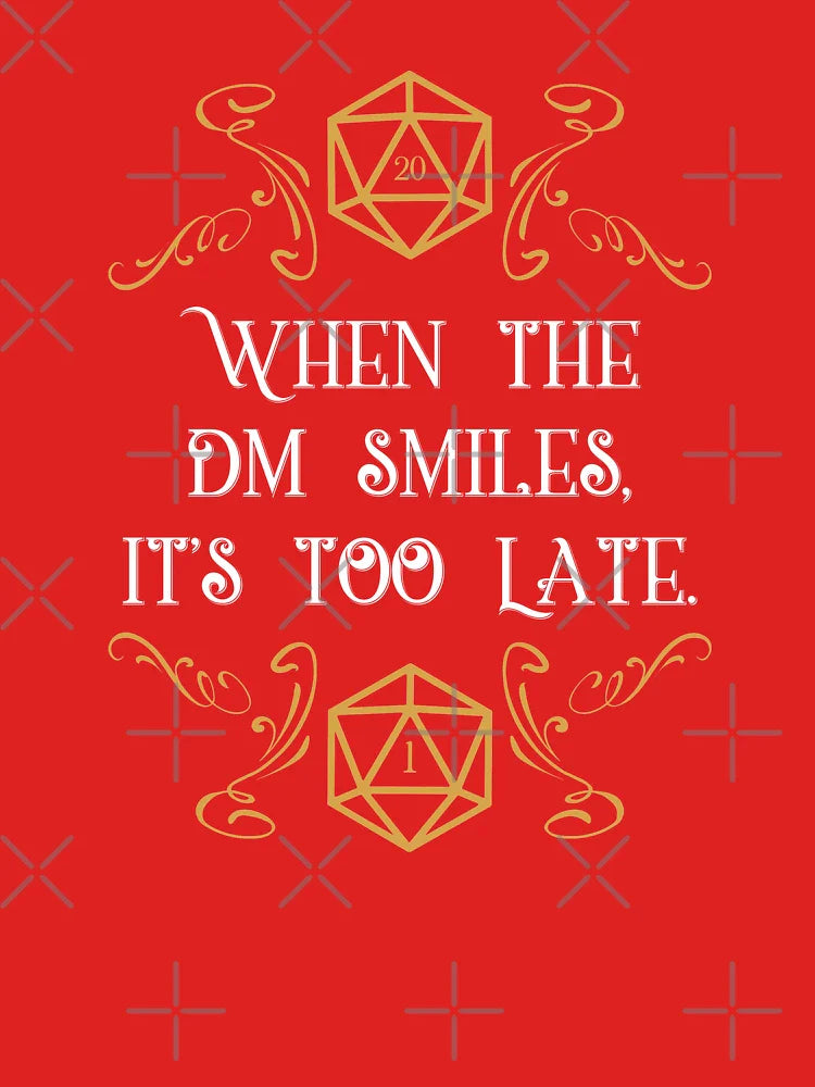 When the Master Smiles It's Too Late 20 Sided Dice Classic T-Shirt
