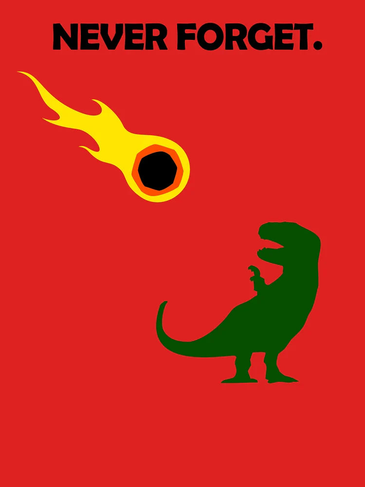 Never Forget (Dinosaurs) Classic T-Shirt
