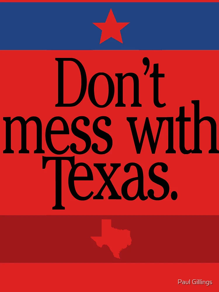 Don't Mess With Texas Classic T-Shirt
