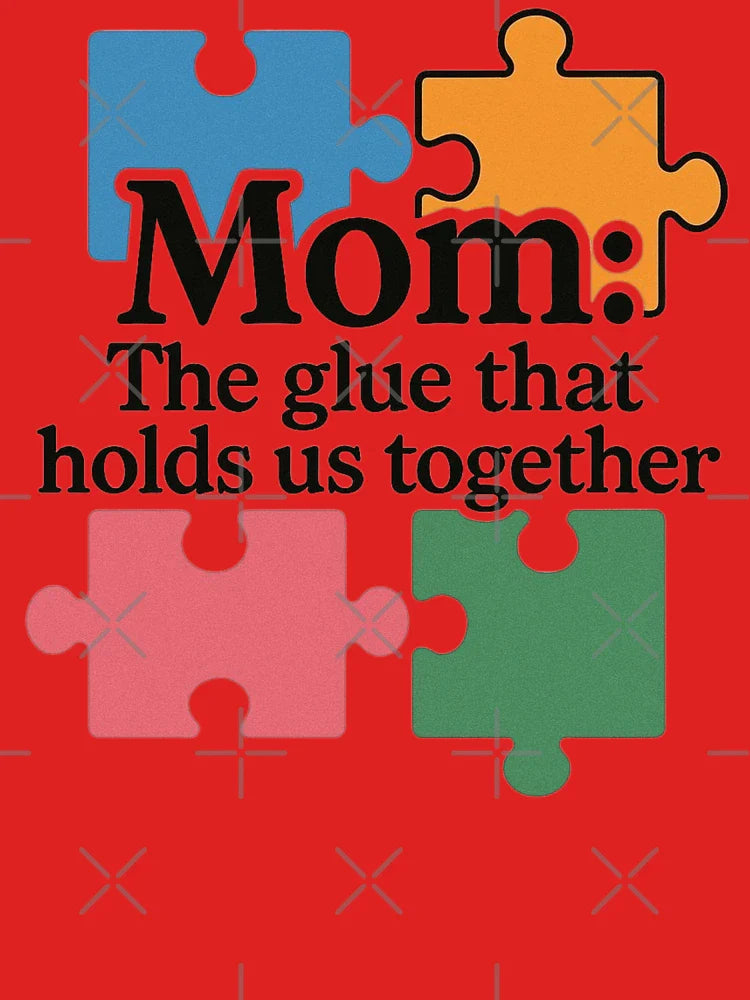 Mom The glue that holds us together Classic T-Shirt