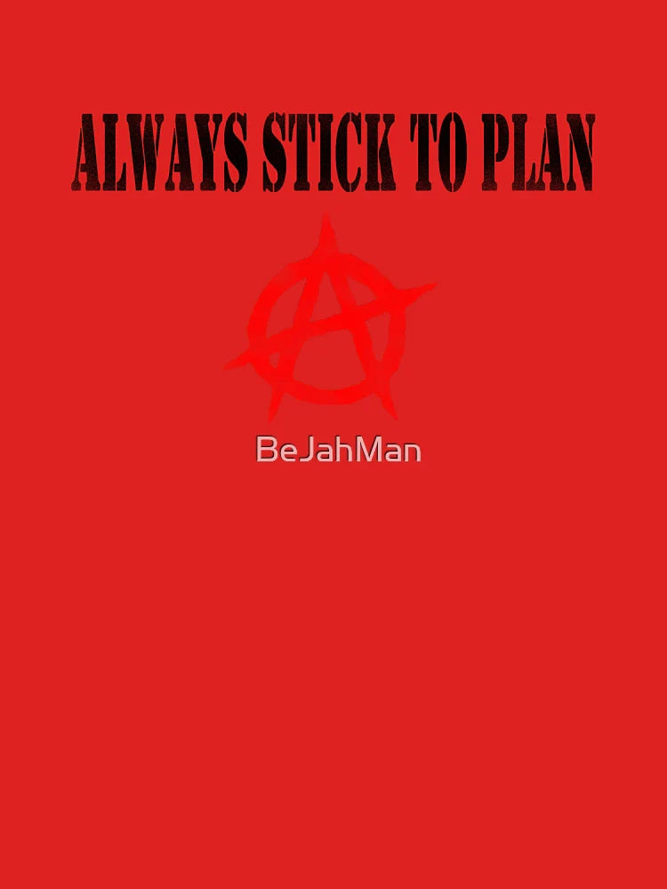 Stick to Plan A Classic T-Shirt