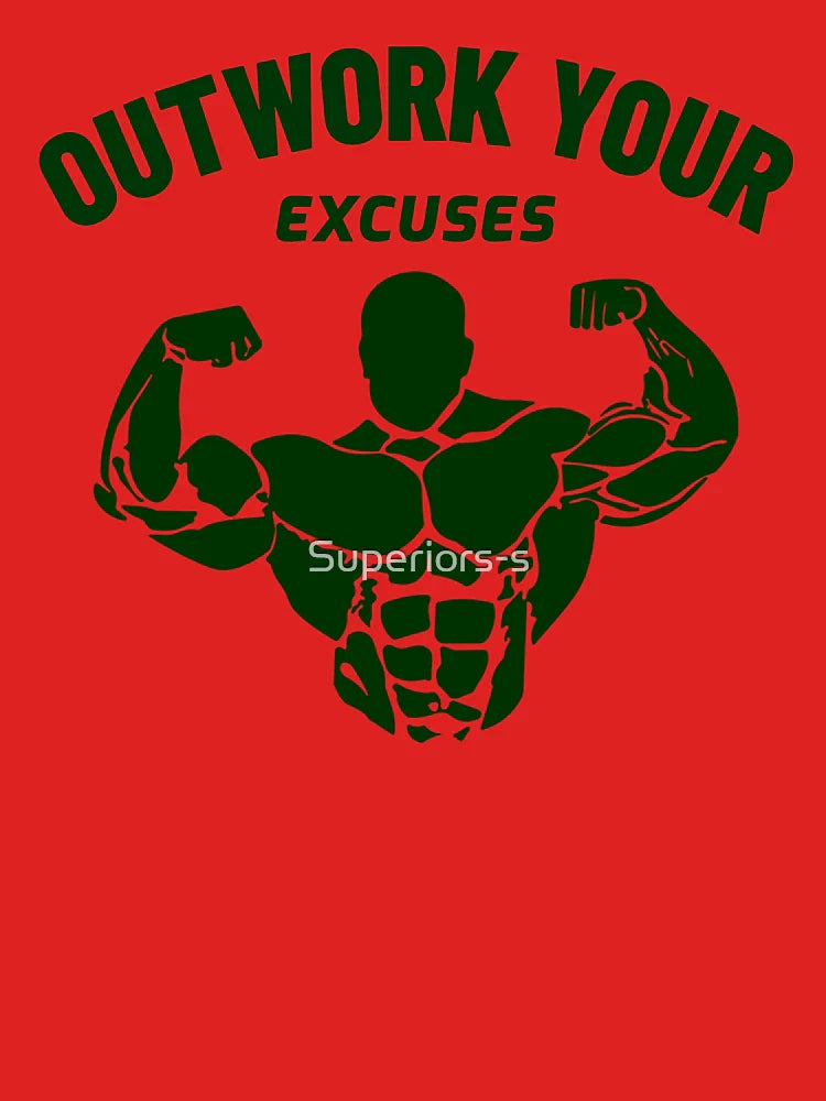 Outwork Your Excuses – Motivational Gym Quote Design Classic T-Shirt
