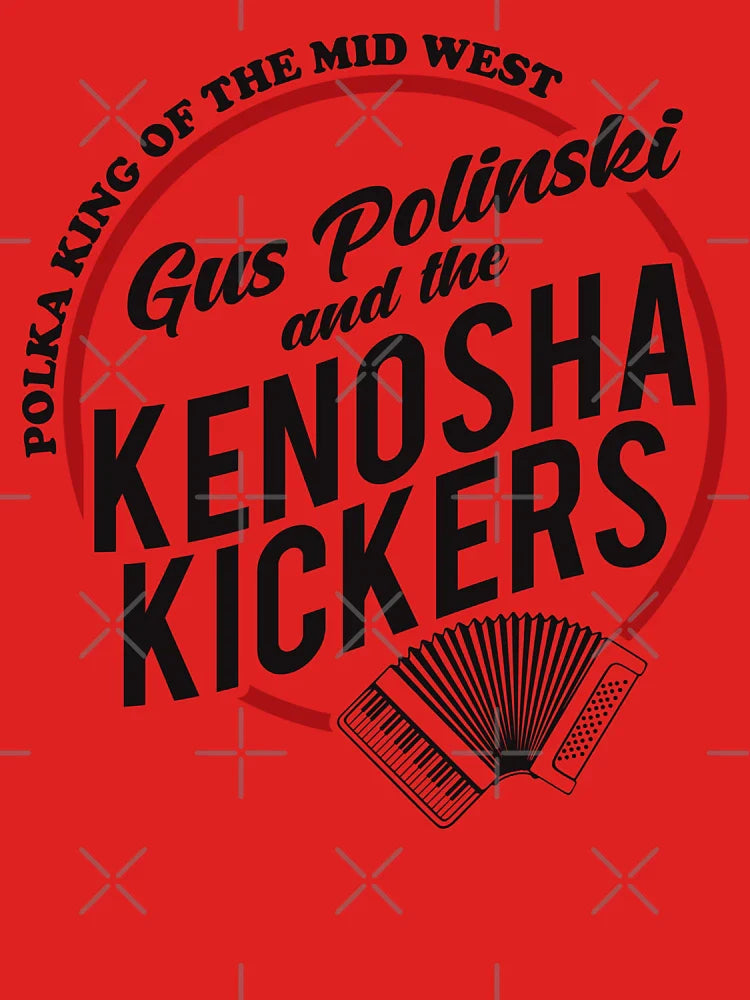 Gus Polinski & The Kenosha Kickers Classic T-Shirt