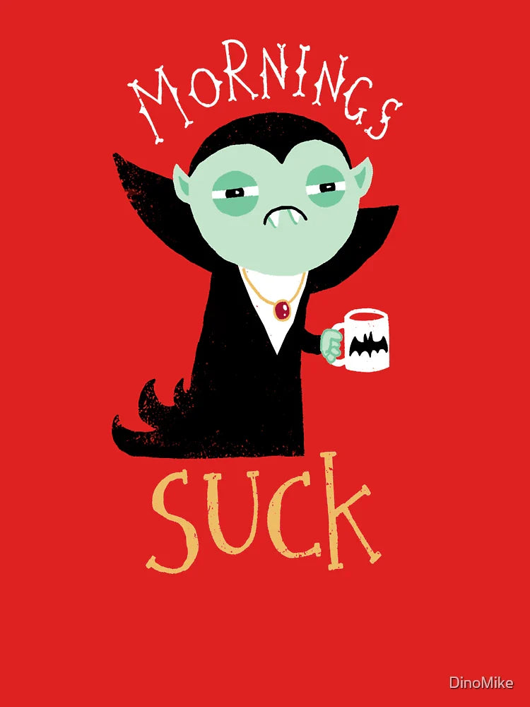 Mornings Suck Classic T-Shirt
