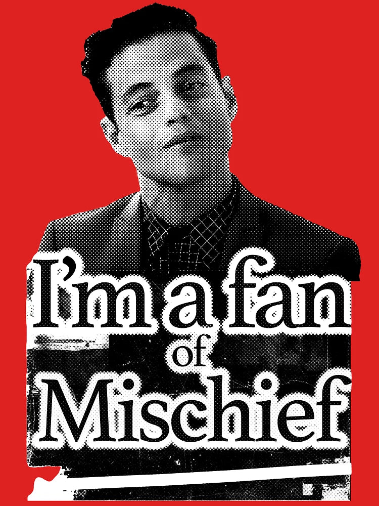 I'M A FAN OF MISCHIEF Classic T-Shirt