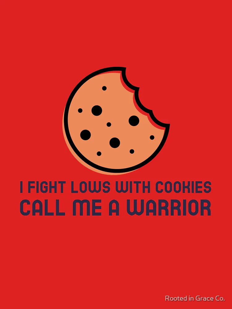I Fight Lows with Cookies – Diabetic Warrior Quote Classic T-Shirt