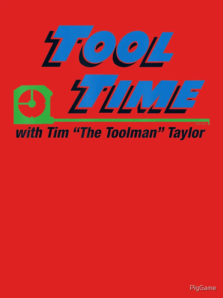 90s Tv Quote Tool Time  Classic T-Shirt