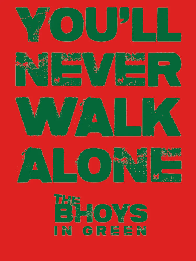 You Will Never Walk Alone – The Bhoys   Classic T-Shirt