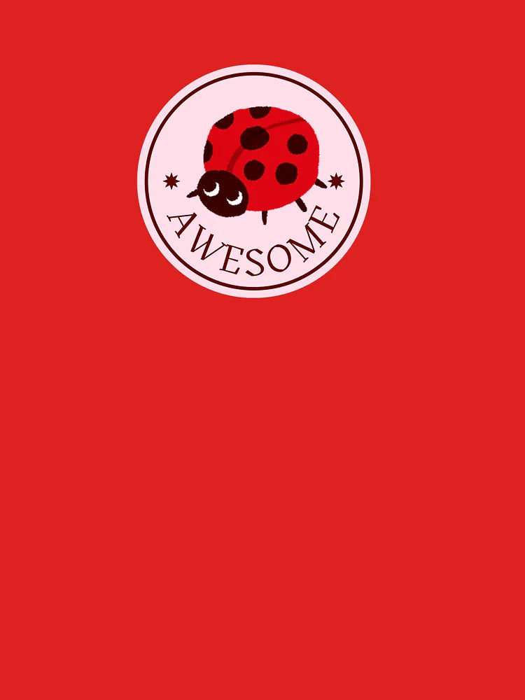 Ladybird sticker awesome reward sticker kids reward sticker teacher stickers fun teacher reward sticker  Classic T-Shirt