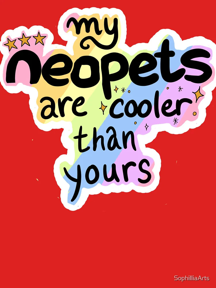 My Neopets Are Cooler Than Yours. Classic T-Shirt