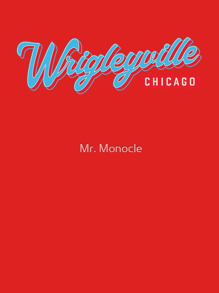 Wrigleyville - Wrigleyville Chicago Classic T-Shirt