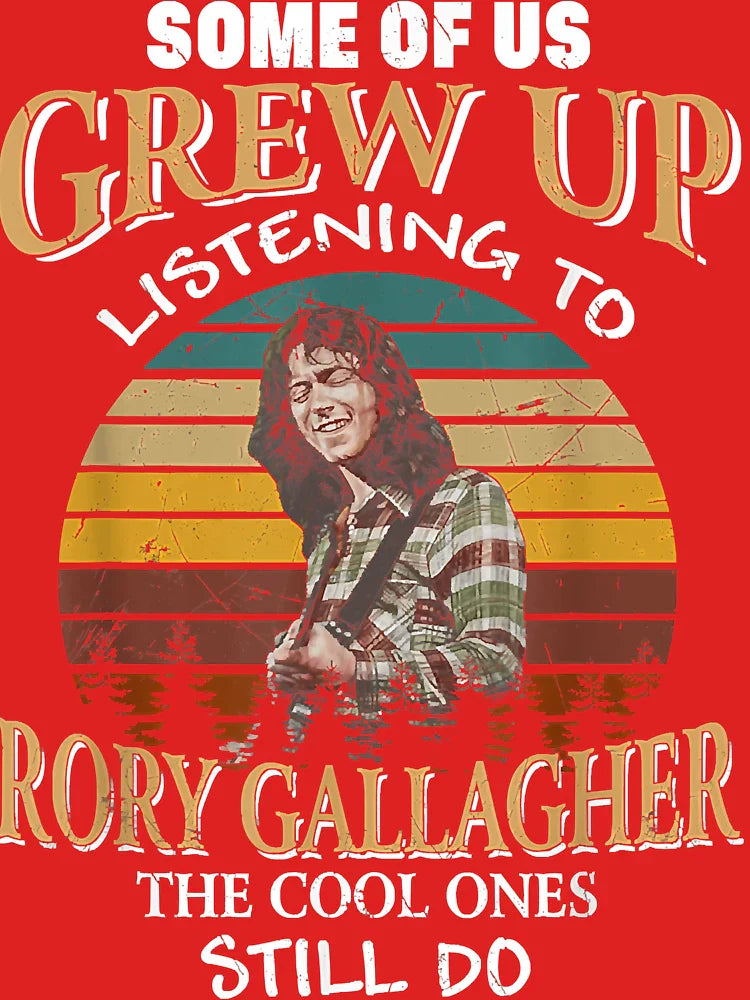 Some Of Us Grew Up Listening To Rory Arts Gallagher Holiday Classic T-Shirt Classic T-Shirt