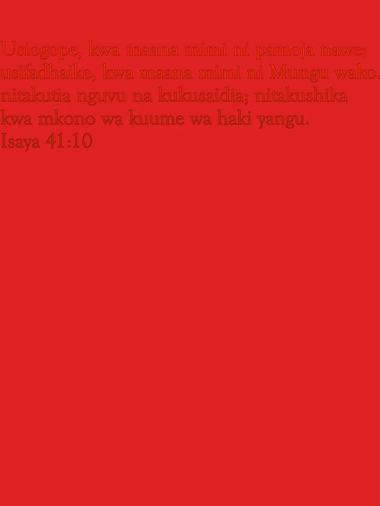 Isaiah 41:10 Swahili Classic T-Shirt