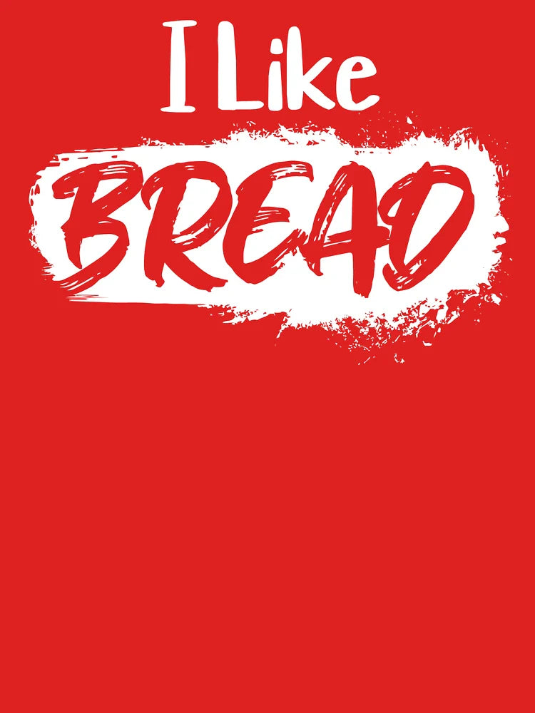 Funny I Like Bread Sourdough Artisan Loaf Lover Hand Drawn Classic T-Shirt