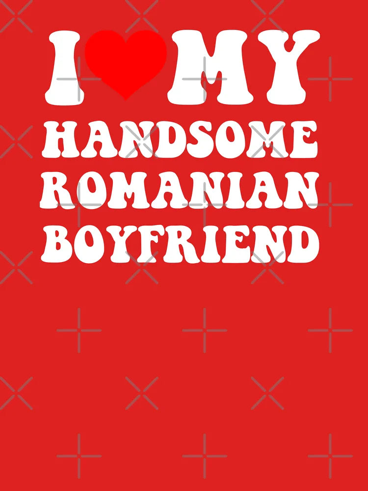I Heart My Handsome Romanian Boyfriend Classic T-Shirt