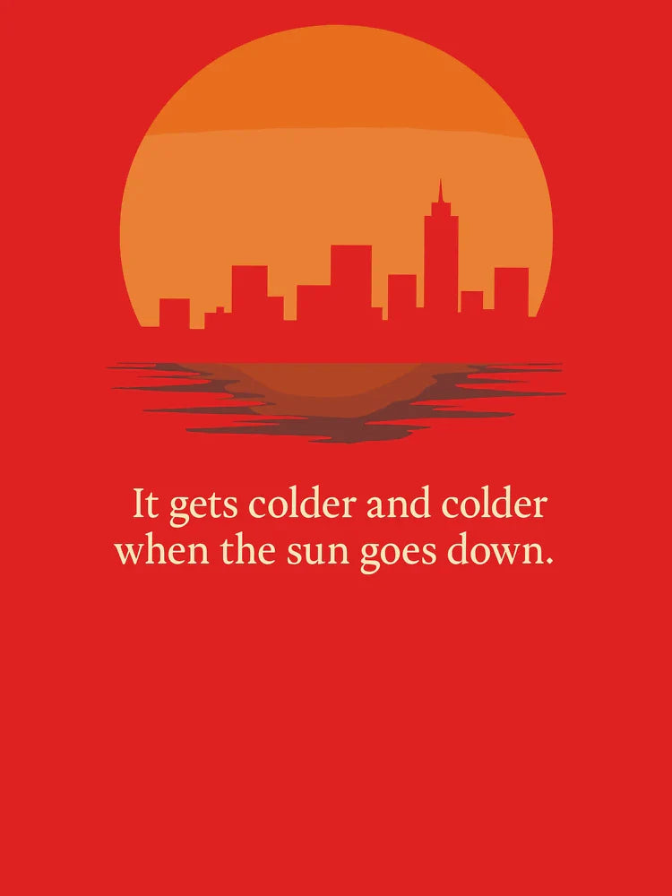 It Gets Colder and Colder - Sunset Cityscape Classic T-Shirt