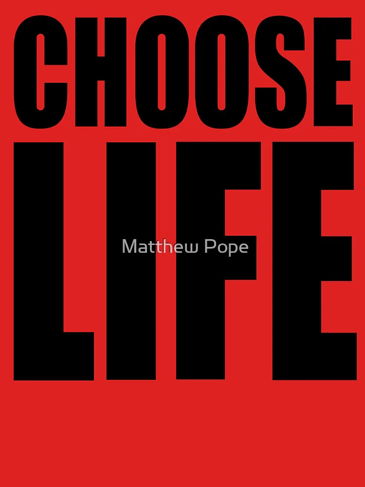 choose life Classic T-Shirt
