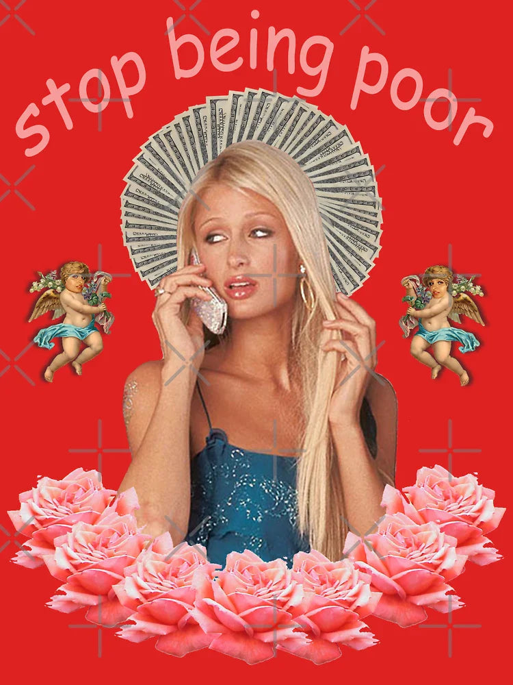 Paris Hilton 'Stop Being Poor' Classic T-Shirt